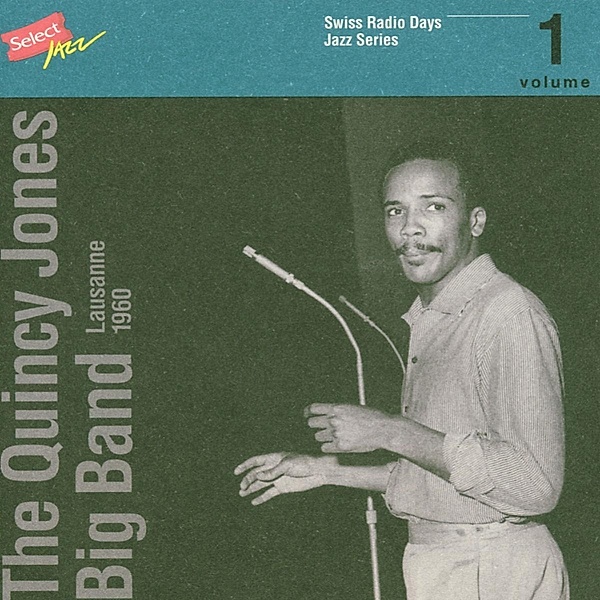 Swiss Radio Days Jazz Ser, Quincy-Big Band- Jones