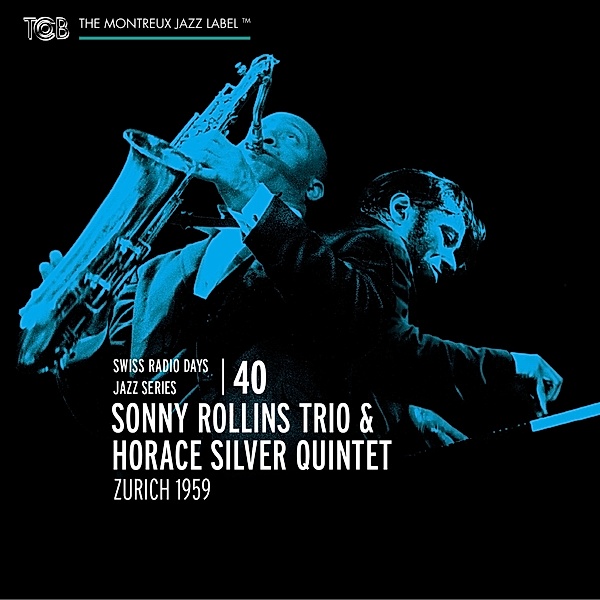 Swiss Radio Days V.40-Zurich 1959, Sonny-Trio- Rollins