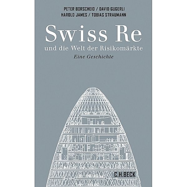 Swiss Re, Peter Borscheid, David Gugerli, Tobias Straumann