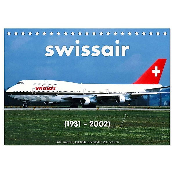 Swissar (1931 - 2002) (Tischkalender 2024 DIN A5 quer), CALVENDO Monatskalender, Arie Wubben