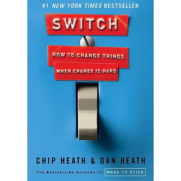 Switch, Chip Heath, Dan Heath