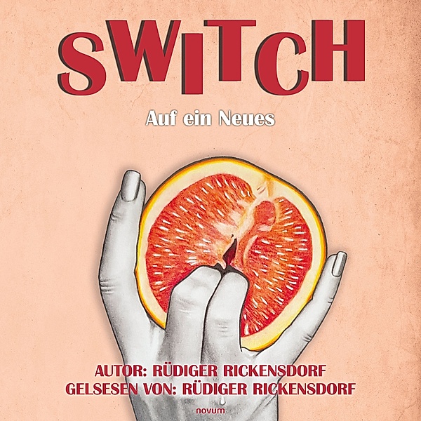 Switch – Auf ein Neues, Rüdiger Rickensdorf