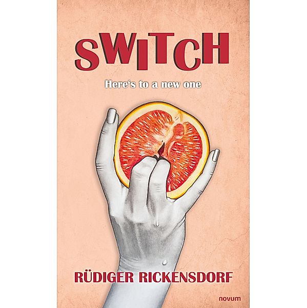 Switch - Here's to something new, Rüdiger Rickensdorf