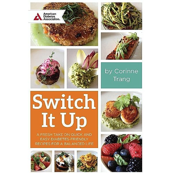 Switch It Up / American Diabetes Association, Corinne Trang