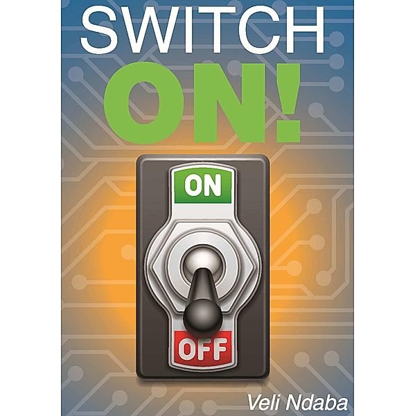 Switch On, Veli Ndaba