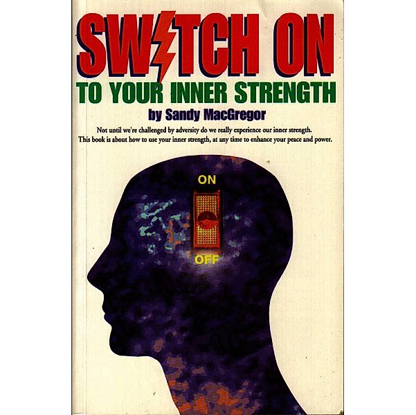 Switch On To Your Inner Strength, Sandy MacGregor