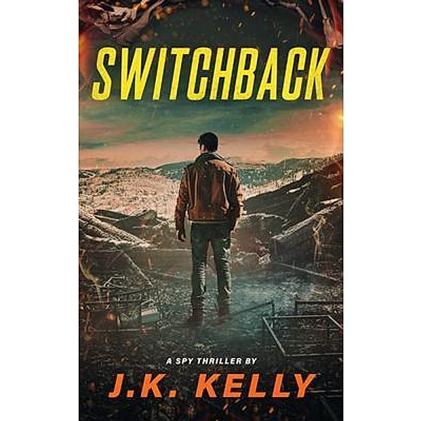 Switchback, J. K. Kelly