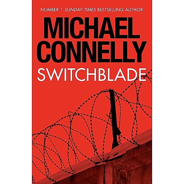 Switchblade, Michael Connelly