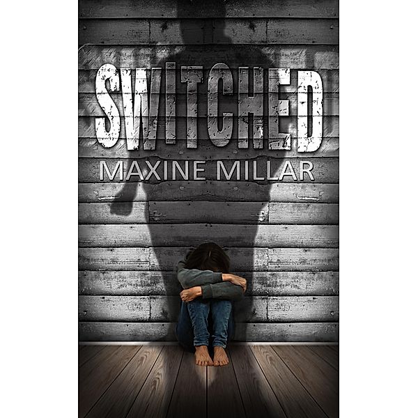 Switched, Maxine Millar