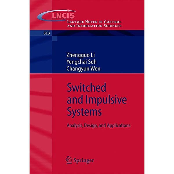 Switched and Impulsive Systems, Zhengguo Li, Yengchai Soh, Changyun Wen