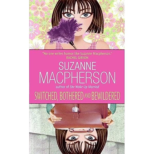 Switched, Bothered and Bewildered, Suzanne Macpherson