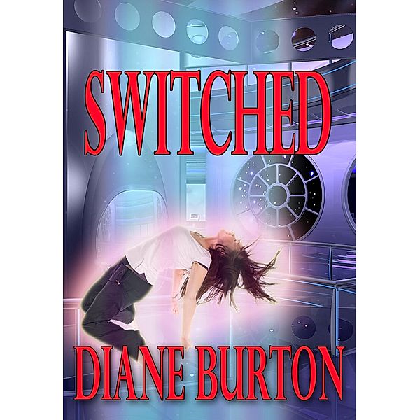 Switched / D.M. Burton, Diane Burton