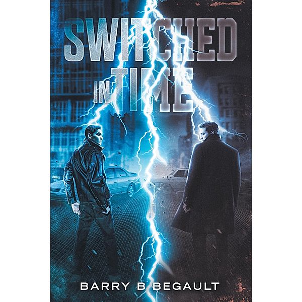 Switched in Time, Barry B Begault