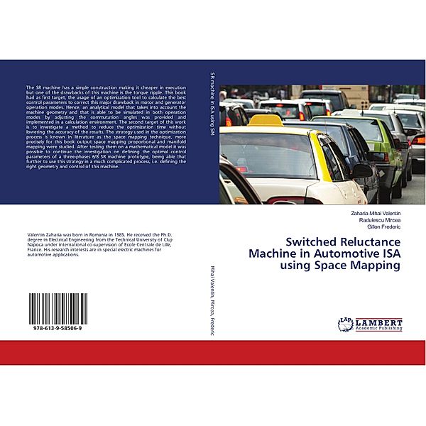 Switched Reluctance Machine in Automotive ISA using Space Mapping, Zaharia Mihai Valentin, Radulescu Mircea, Gillon Frederic