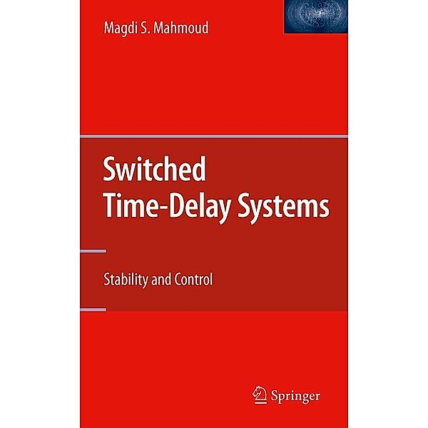 Switched Time-Delay Systems, Magdi S. Mahmoud