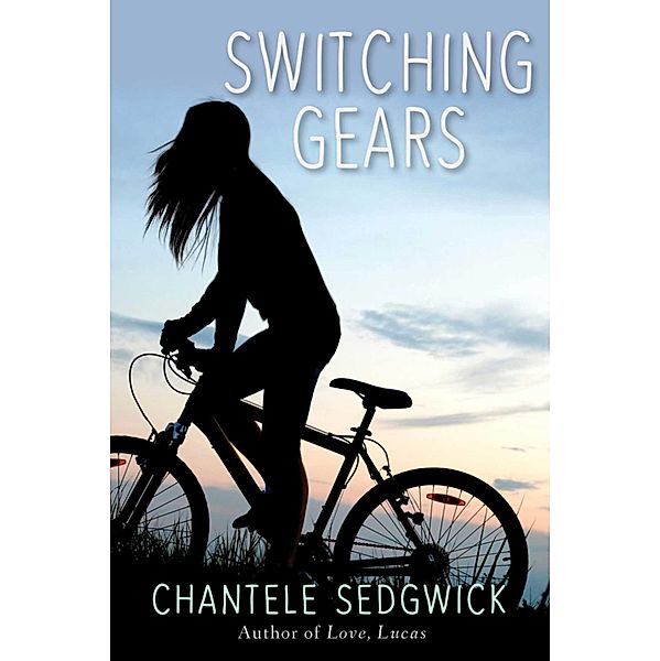 Switching Gears, Chantele Sedgwick