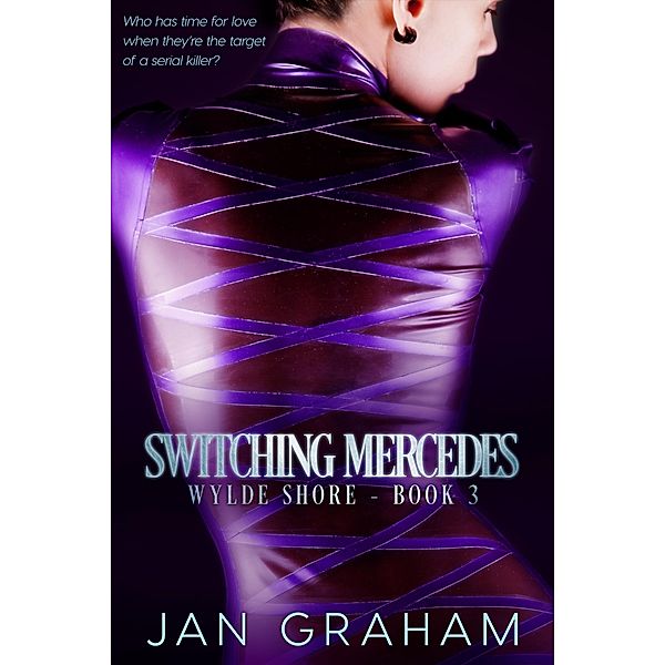 Switching Mercedes, Jan Graham