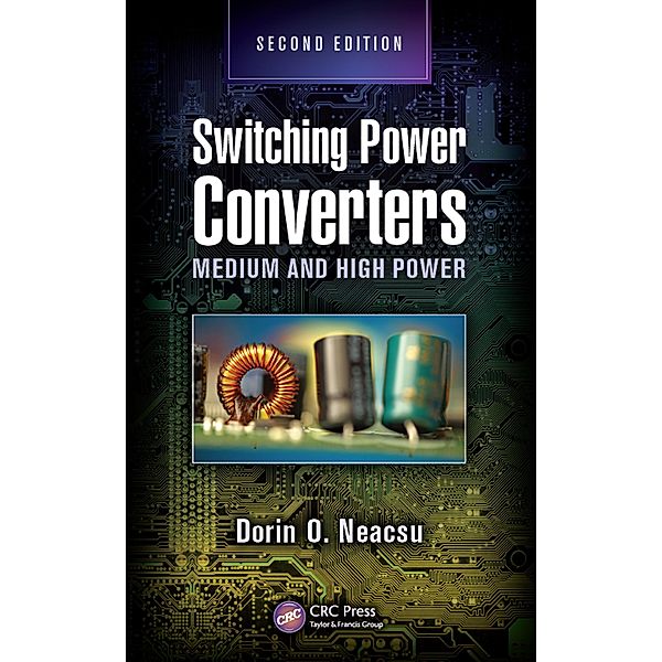 Switching Power Converters, Dorin O. Neacsu