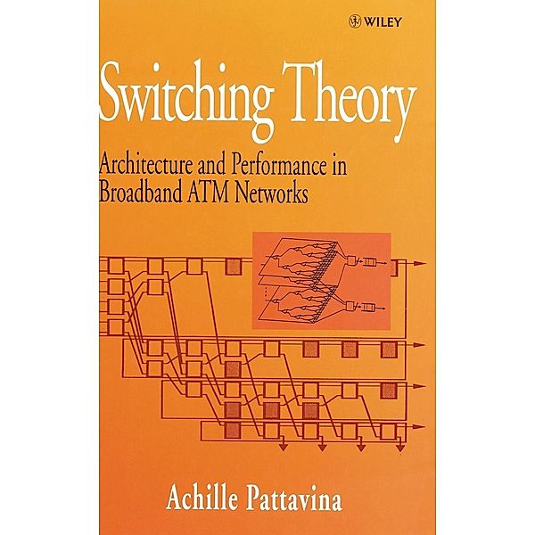 Switching Theory, Achille Pattavina