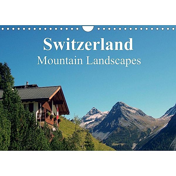 Switzerland - Mountain Landscapes (Wall Calendar 2023 DIN A4 Landscape), Peter Schneider