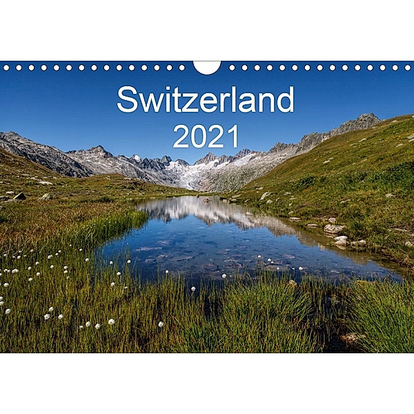 Switzerland Mountainscapes 2021 (Wall Calendar 2021 DIN A4 Landscape), Sandra Schaenzer