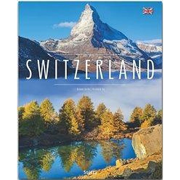 Switzerland - Schweiz Buch von Reinhard Ilg versandkostenfrei bestellen