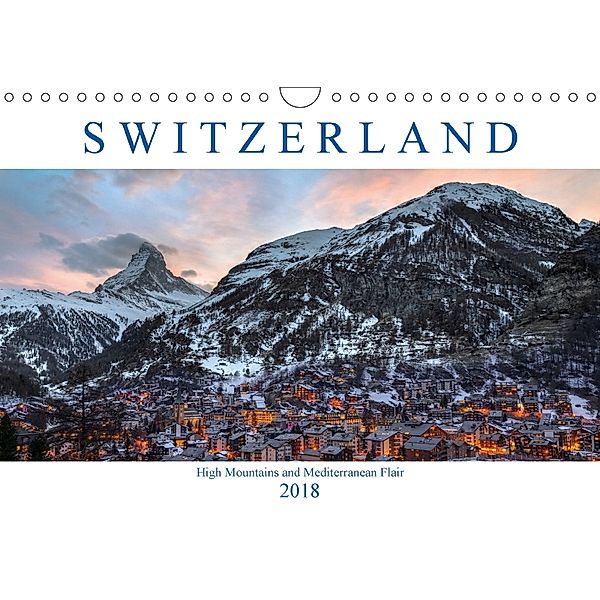 Switzerland (Wall Calendar 2018 DIN A4 Landscape), Joana Kruse