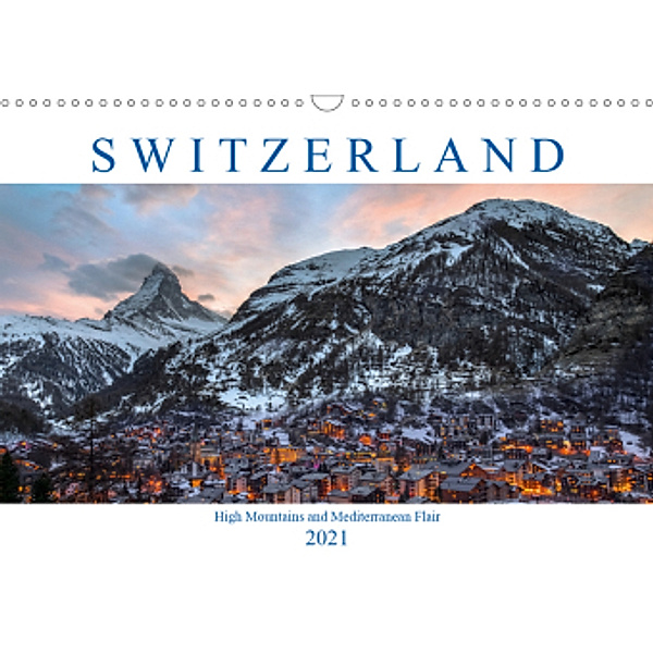 Switzerland (Wall Calendar 2021 DIN A3 Landscape), Joana Kruse