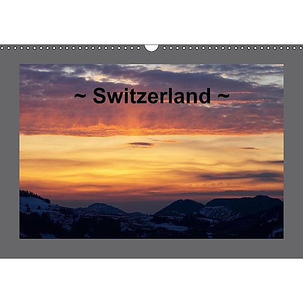 Switzerland (Wall Calendar perpetual DIN A3 Landscape), Sandra Schänzer