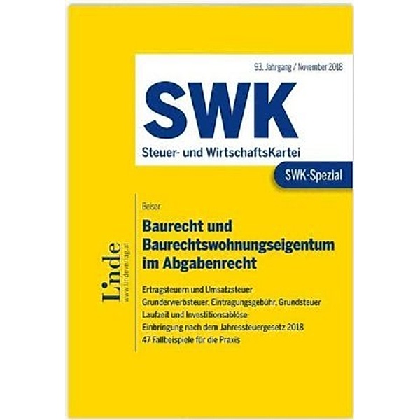 SWK-Spezial Baurecht und Baurechtswohnungseigentum im Abgabenrecht, Reinhold Beiser
