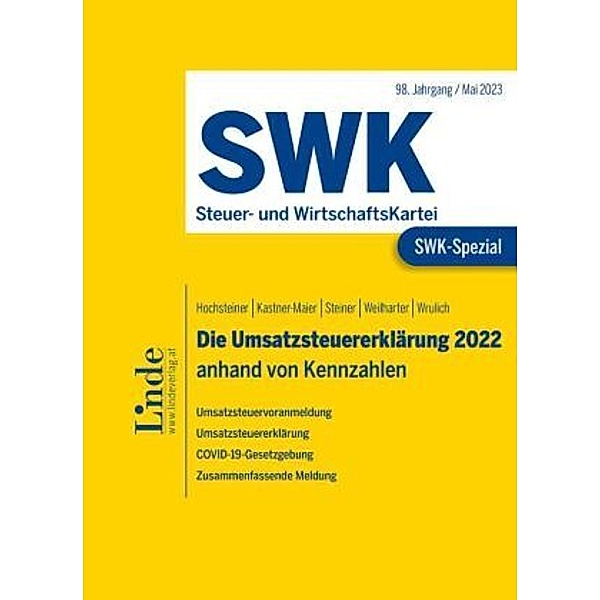 SWK-Spezial Die Umsatzsteuererklärung 2022, Helmut Steiner, Lisa Hochsteiner, Bettina Weilharter