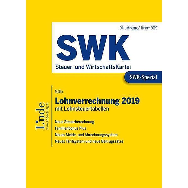 SWK-Spezial / SWK-Spezial Lohnverrechnung 2019 (f. Österreich), Eduard Müller