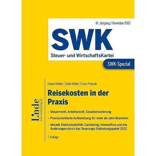 SWK-Spezial / SWK-Spezial Reisekosten in der Praxis, Eduard Müller, Stella Müller, Franz Proksch