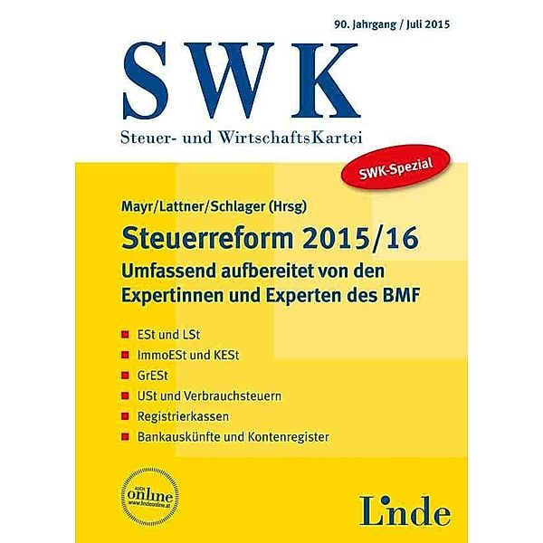 SWK-Spezial / SWK-Spezial Steuerreform 2015/2016 (f. Österreich)