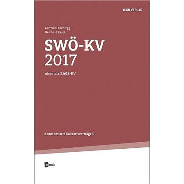 SWÖ-KV 2017, m. 1 E-Book, Günther Löschnigg, Reinhard Resch