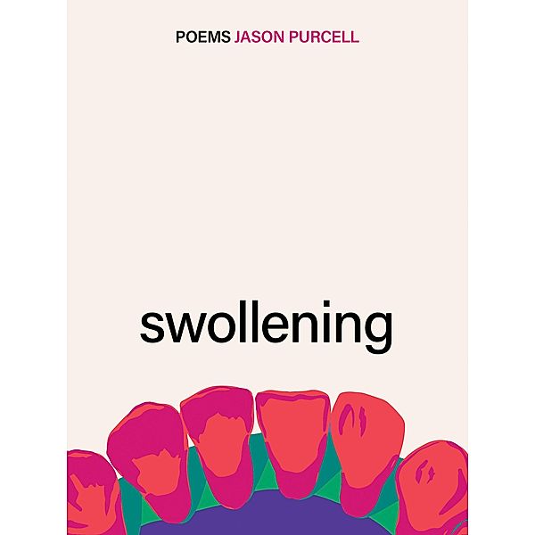 Swollening, Jason Purcell