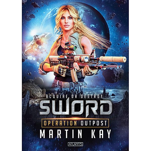SWORD 5: Operation Outpost / SWORD Bd.5, Martin Kay