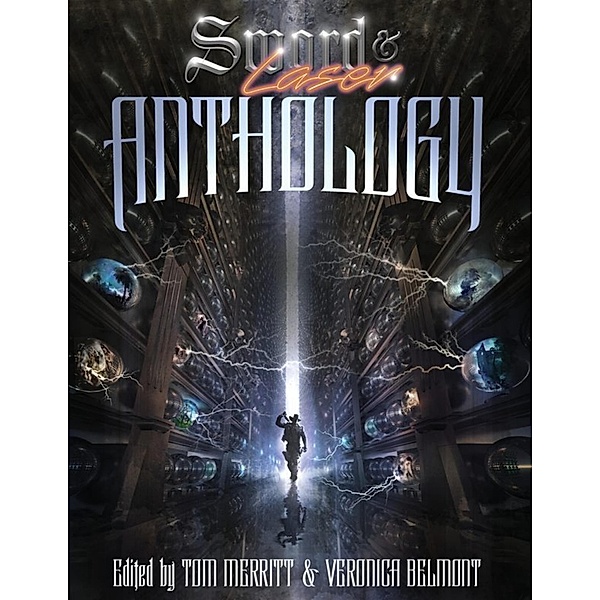 Sword and Laser Anthology, Veronica Belmont, Tom Merritt