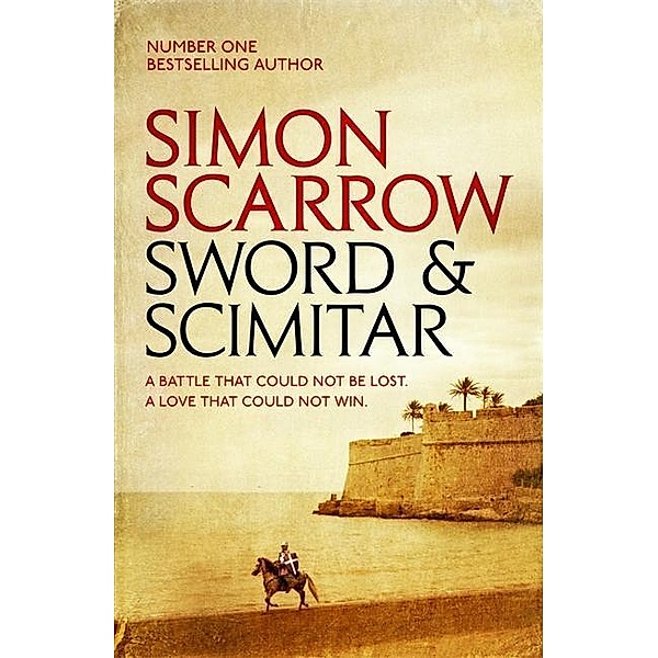 Sword and Scimitar, Simon Scarrow