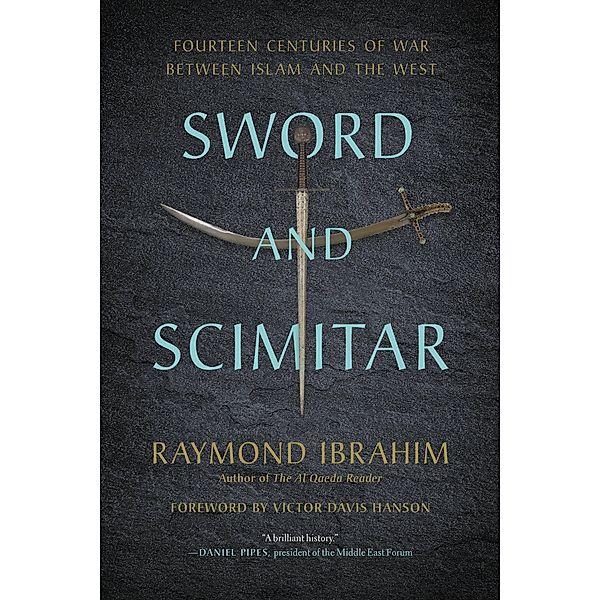 Sword and Scimitar, Raymond Ibrahim