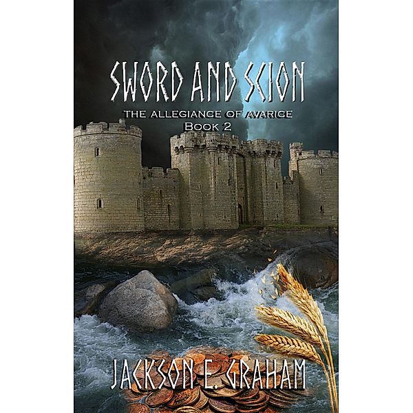 Sword and Scion: Sword and Scion 02, Jackson E. Graham