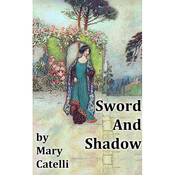 Sword and Shadow, Mary Catelli
