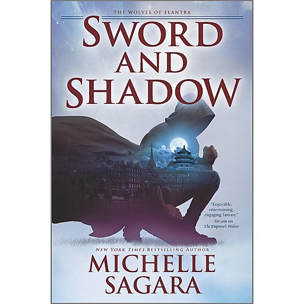 Sword and Shadow / The Wolves of Elantra Bd.2, Michelle Sagara