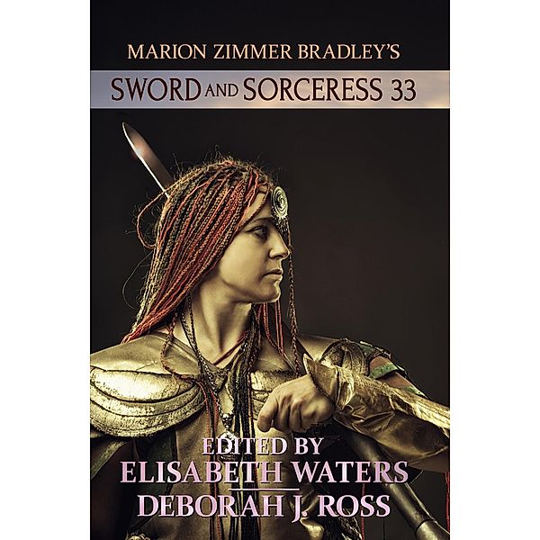 Sword and Sorceress 33 / Sword and Sorceress, Elisabeth Waters, Deborah J. Ross