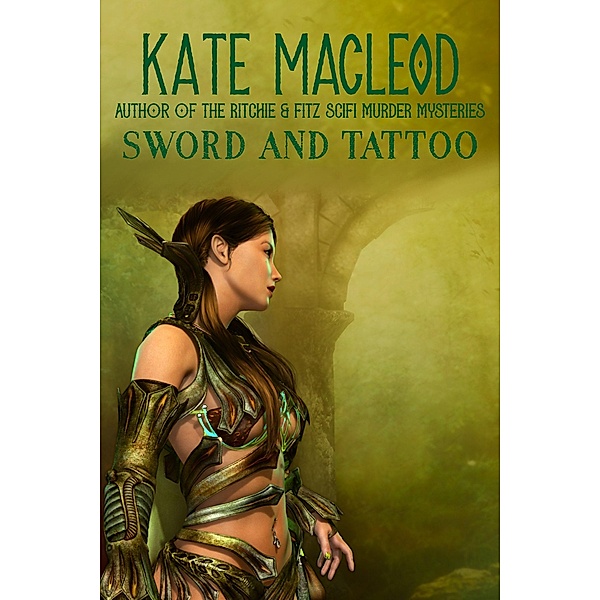 Sword and Tattoo, Kate Macleod
