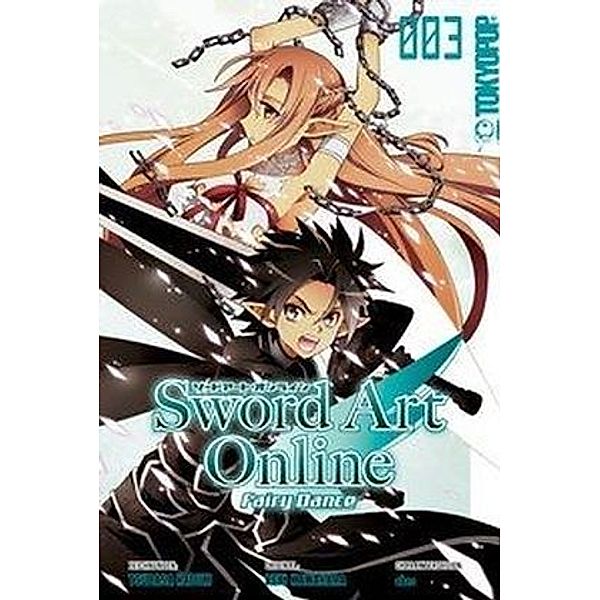 Sword Art Online - Fairy Dance.Bd.3, Reki Kawahara, Tsubasa Hazuki