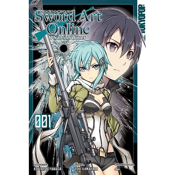 Sword Art Online Phantom Bullet / Sword Art Online - Phantom Bullet Bd.1, Koutaro Yamada, Reki Kawahara