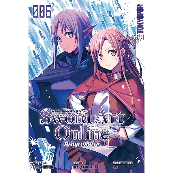 Sword Art Online - Progressive Bd.6, Reki Kawahara, Kiseki Homura