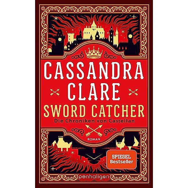 Sword Catcher - Die Chroniken von Castellan / Penhaligon Verlag, Cassandra Clare