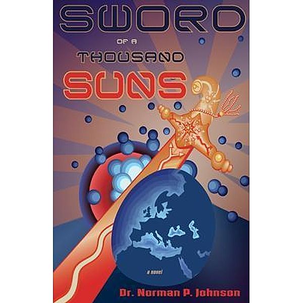 Sword of a Thousand Suns / Abbey Normal Books, Norman Johnson
